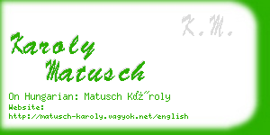 karoly matusch business card